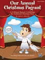 Our Annual Christmas Pageant