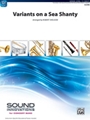 Variants on a Sea Shanty