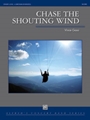 Chase the Shouting Wind