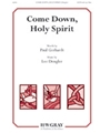 Come Down Holy Spirit
