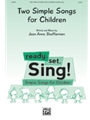 Two Simple Songs for Children