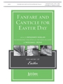Fanfare and Canticle for Easter Day
