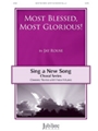 Most Blessed, Most Glorious!