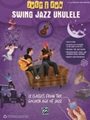 Just for Fun: Swing Jazz for Ukulele