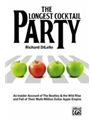 The Longest Cocktail Party