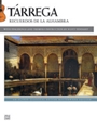Tßrrega: Recuerdos de la Alhambra