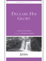 Declare His Glory