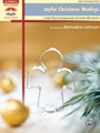 Joyful Christmas Medleys
