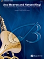 And Heaven and Nature Ring! [Concert Band]