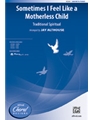 Sometimes I Feel Like a Motherless Child