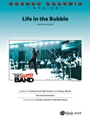 Life in the Bubble [Jazz Ensemble]