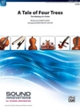 A Tale of Four Trees [String Orchestra]