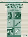 Northumbrian Folk Song Suite