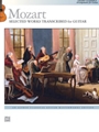 Mozart: Selected Works Transcribed for Guitar