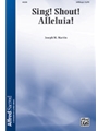 Sing Shout Alleluia