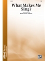 What Makes Me Sing