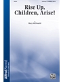 Rise Up Children Arise