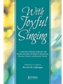 With Joyful Singing
