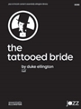 The Tattooed Bride [Jazz Ensemble]