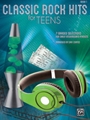Classic Rock Hits for Teens Book 1