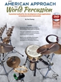 An American Approach to World Percussion