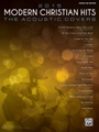 2015 Modern Christian Hits: The Acoustic Covers [Guitar]