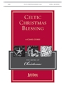 Celtic Christmas Blessing