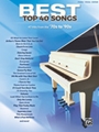 Best Top 40 Songs: '70s to '90s [Piano/Vocal]