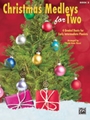 Christmas Medleys for Two, Book 2