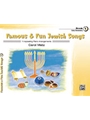 Famous & Fun Jewish Songs Bk 1