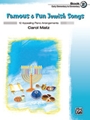 Famous & Fun Jewish Songs Bk 2