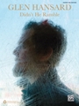Glen Hansard: Didn't He Ramble [Guitar]