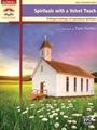 Spirituals with a Velvet Touch