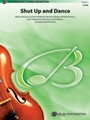 Shut Up and Dance [String Orchestra]