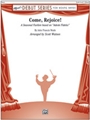 Come, Rejoice