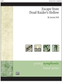 Escape from Dead Raider's Hollow [Concert Band]