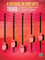 Decade of Pop Hits: 1980s