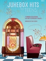 Jukebox Hits for Teens, Book 1