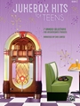 Jukebox Hits for Teens, Book 2