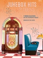 Jukebox Hits for Teens, Book 3