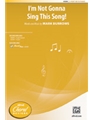 I'm Not Gonna Sing This Song