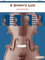 A Gypsy's Life [String Orchestra]