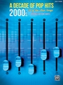 Decade of Pop Hits: 2000s