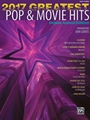 2017 Greatest Pop & Movie Hits
