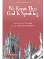 We Know That God Is Speaking