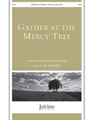 Gather at the Mercy Tree