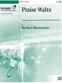 Praise Waltz