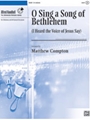 O Sing a Song of Bethlehem [Handbells]