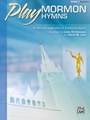 Play Mormon Hymns Book 1
