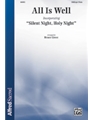 All Is Well - incorporating Silent Night Holy Night